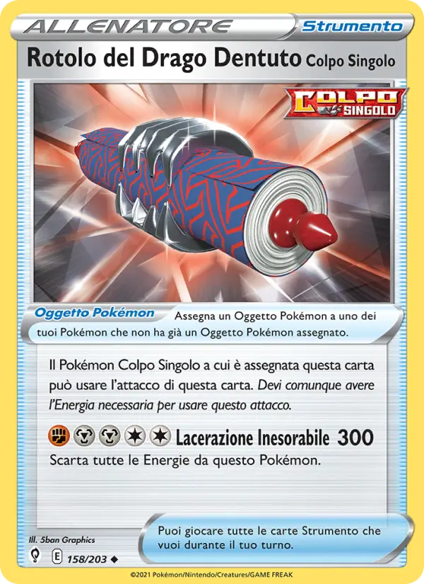 Rotolo del Drago Dentuto Colpo Singolo